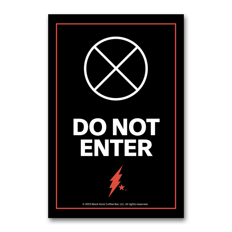 Do Not Enter A-Frame