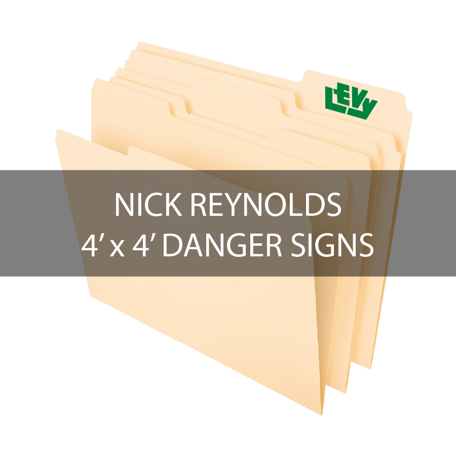 Nick Reynolds 4' x 4' Danger Signs
