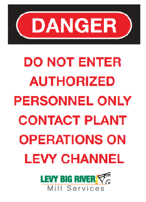 4' x 4' Danger/Warning Signs - Levy Big River