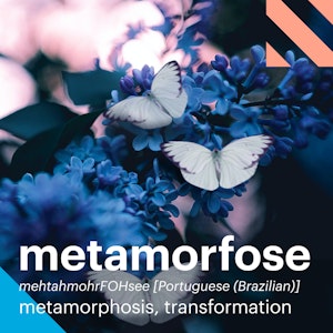 Words | metamorfose (Brazilian Portuguese) | Facebook/Instagram