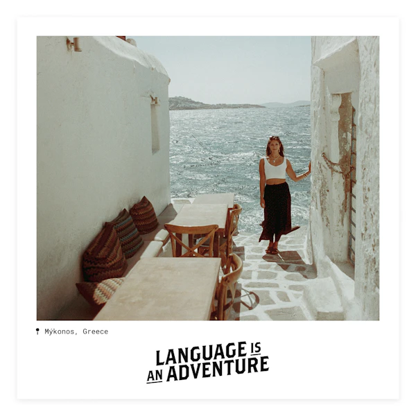 Language is an Adventure | Greece | Instagram