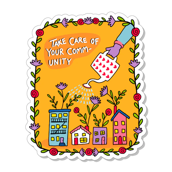 Take Care of Your Community Sticker