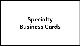 Specialty Business Cards