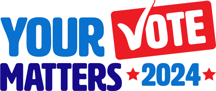 Your Vote Matters 2024